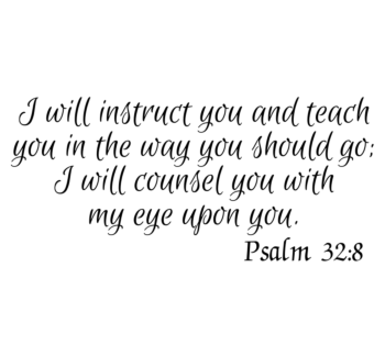 Psalm 32:8 Decal