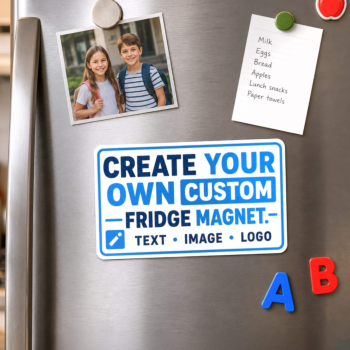 Design your own custom fridge magnet