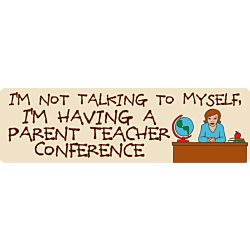 Parent Teacher Conference bumper sticker