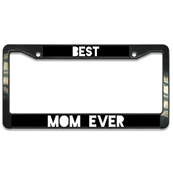 Best Mom Ever Plate Frame