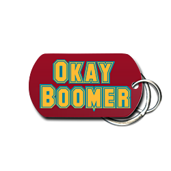 Okay Boomer Key Chain front