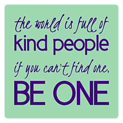 The World Is Full of Kind People Square Vinyl Decal