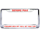 Seniors Rule Chrome License Plate Frame