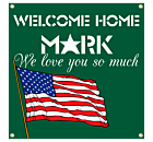 Welcome Home Vinyl Banner