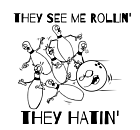 They See Me Rollin' Decal