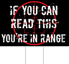 If You Can Read This Yard Sign Front