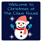 Claus House Aluminum Sign