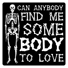Somebody to Love Halloween Skeleton Square Vinyl Decal