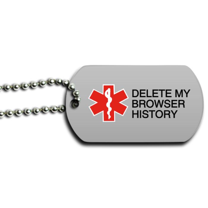 Delete My Browser History Dog Tag