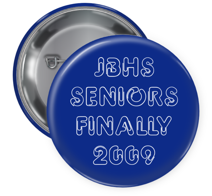 HS Seniors Pin Backed Button