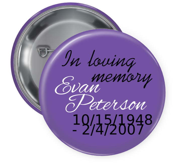 In Loving Memory Pin Backed Button