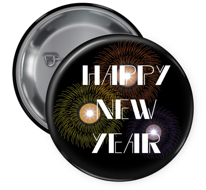New Year Pin Backed Button