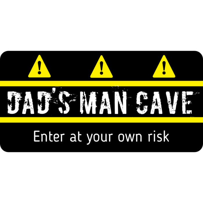 Dad's Man Cave Aluminum Sign