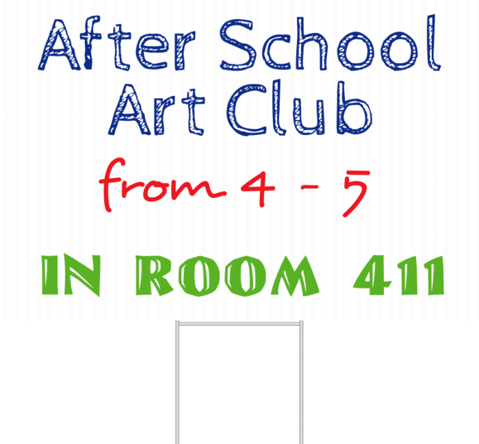 Art Club Event Yard Sign