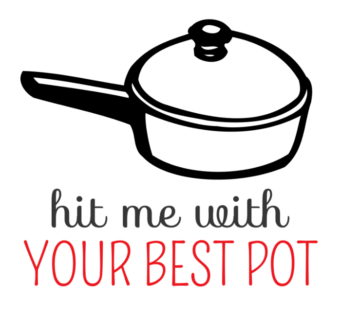 Hit Me With Your Best Pot Magnet