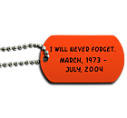 I Will Never Forget Dog Tag Back 
