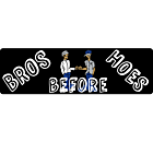Bros Before Hoes Bumper Sticker