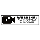 360 Degree Recording In Progress Warning Static Cling