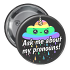 Ask Me about My Pronouns Pin Backed Button