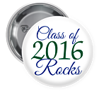 Class Rocks Pin Backed Buttons