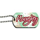 Naughty or Nice Dog Tag Front