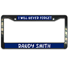 I Will Never Forget Plate Frame