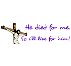 He Died For Me Bumper Sticker