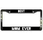 Best Mom Ever Plate Frame