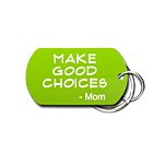 Make Good Choices Key Chain - Front