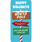 Happy Holidays North Pole Aluminum Sign