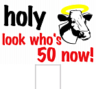 Holy Cow Birthday Yard Sign Front