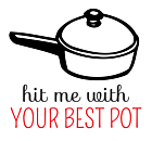 Hit Me With Your Best Pot Magnet