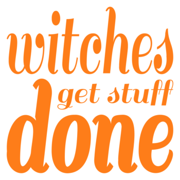 Witches Get Stuff Done Custom Shaped Vinyl Lettering Decal