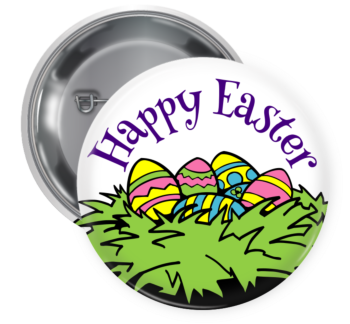 Happy Easter Pin Backed Button 