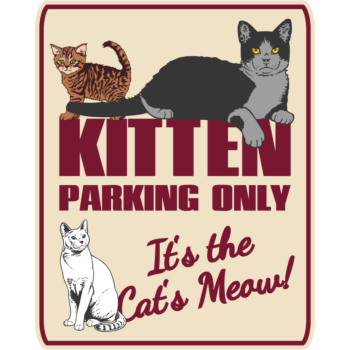 Kitten Parking Only Rectangle Aluminum Sign