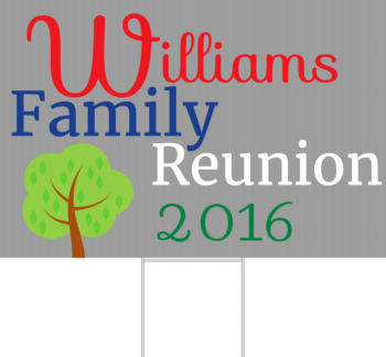 Family Reunion Yard Sign Front