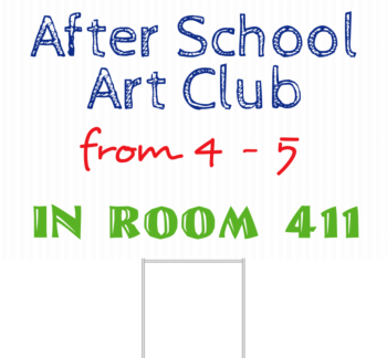 Art Club Event Yard Sign Front