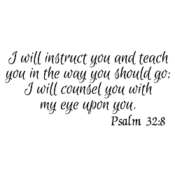 Psalm 32:8 Decal